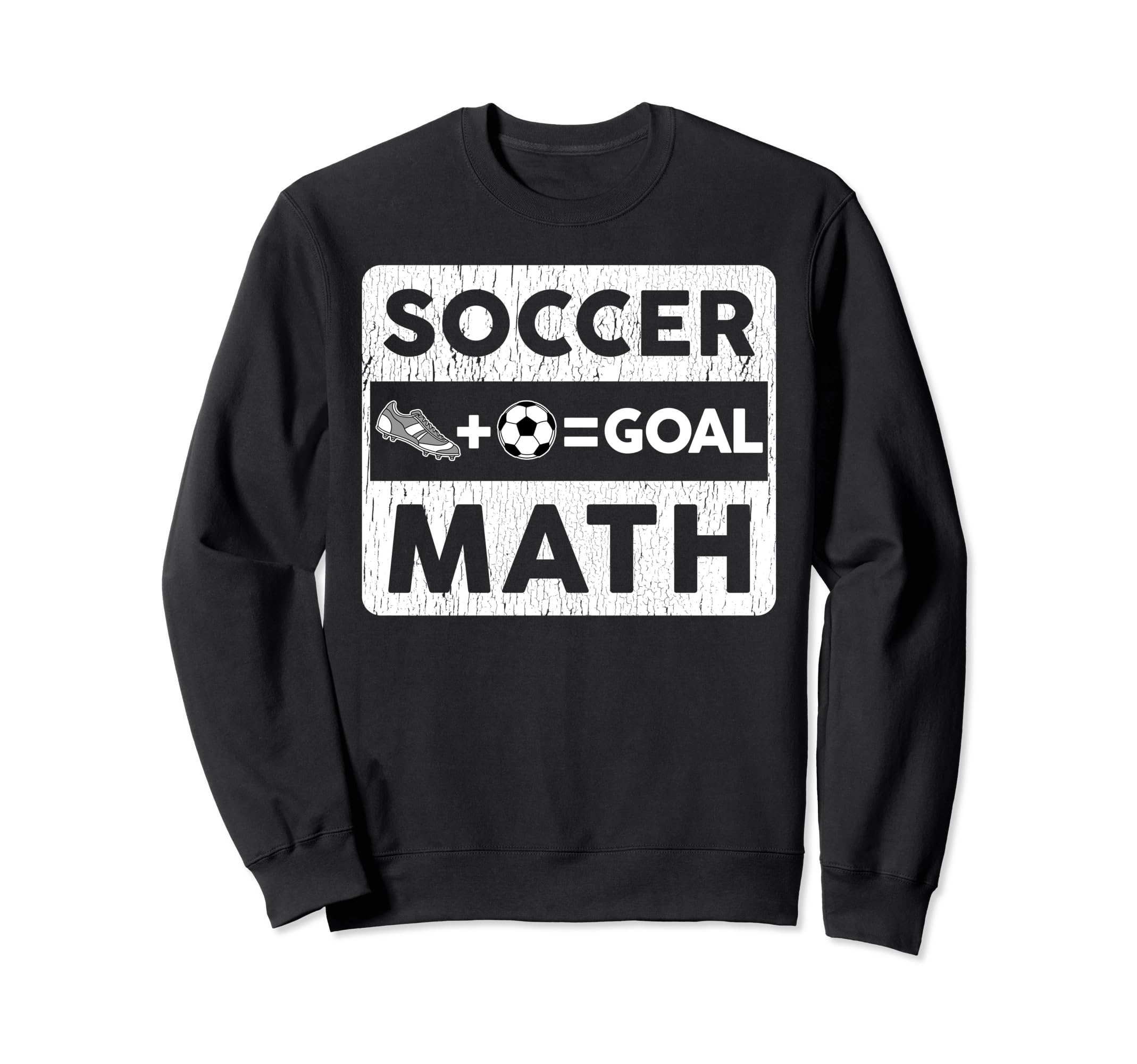 Funny Soccer Player Math Goal Sweatshirt - Novelty Apparel for Adults - T-Shirt, Sweatshirt, Hoodie