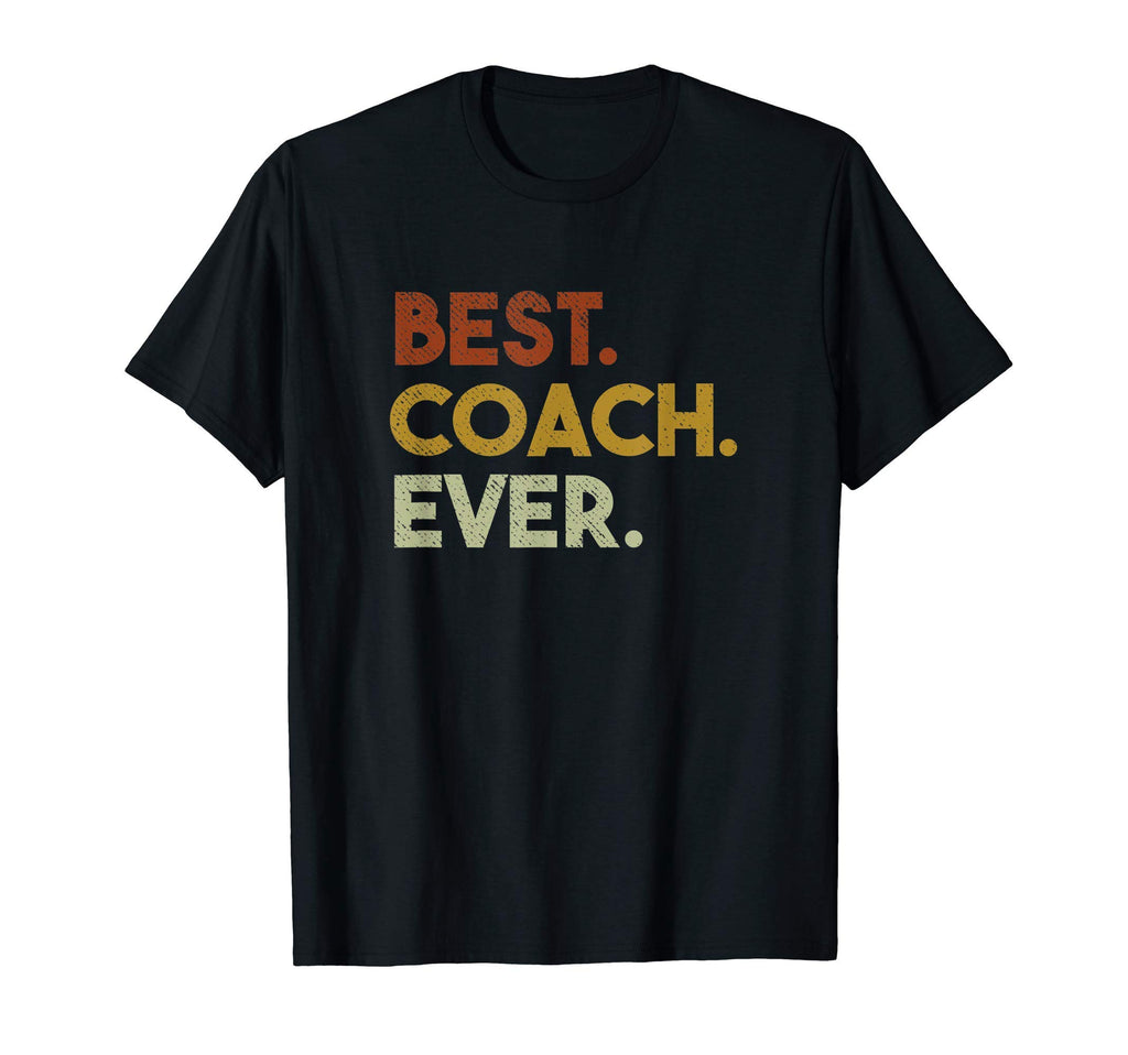 Mens Best Coach Ever Gift Sports Coach T-Shirt - Custom Art Print Men Women - T-Shirt, Sweatshirt, Hoodie