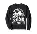 Proud Brother 2026 Senior Soccer Sweatshirt - Novelty Apparel for Adults - T-Shirt, Sweatshirt, Hoodie