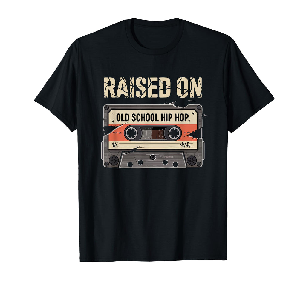 Raised Old School Hip Hop T-Shirt - Aesthetic Graphic Men Women - T-Shirt, Sweatshirt, Hoodie
