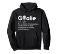 Ice Hockey Goalie Definition Ice Hockey Hoodie - Graphic Print Men Women - T-Shirt, Sweatshirt, Hoodie
