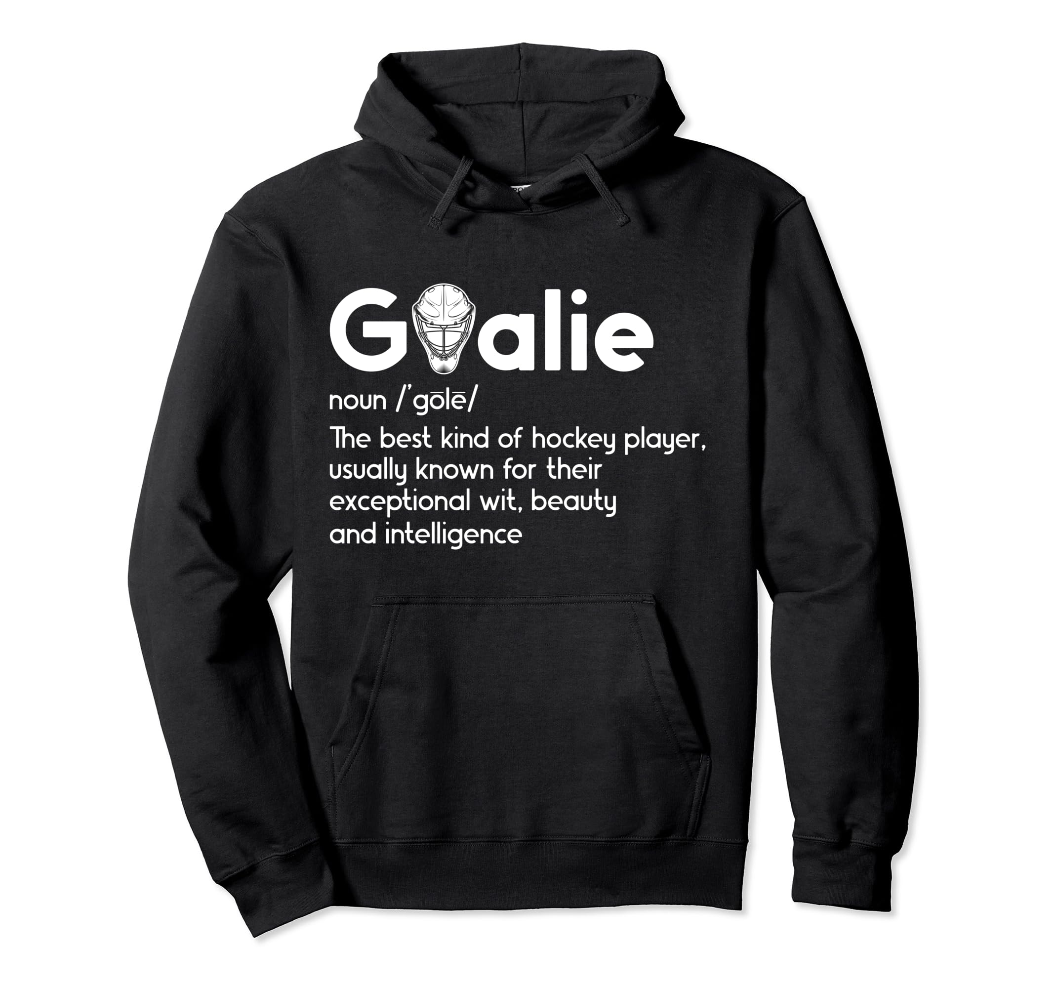 Ice Hockey Goalie Definition Ice Hockey Hoodie - Graphic Print Men Women - T-Shirt, Sweatshirt, Hoodie