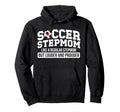 Soccer Stepmom Soccer Player Stepmother Hoodie - Custom Art Print Unisex - T-Shirt, Sweatshirt, Hoodie