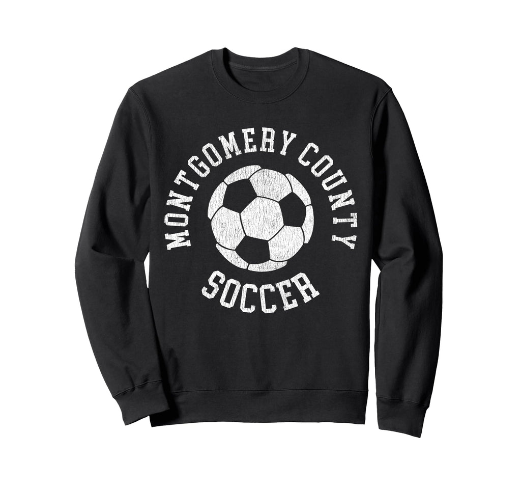 Montgomery County Soccer Distressed Sweatshirt - Trendy Graphic for Adults - T-Shirt, Sweatshirt, Hoodie