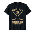 Feels Like Penalty Box Kind Day Ice T-Shirt - Fun Novelty Design Unisex - T-Shirt, Sweatshirt, Hoodie
