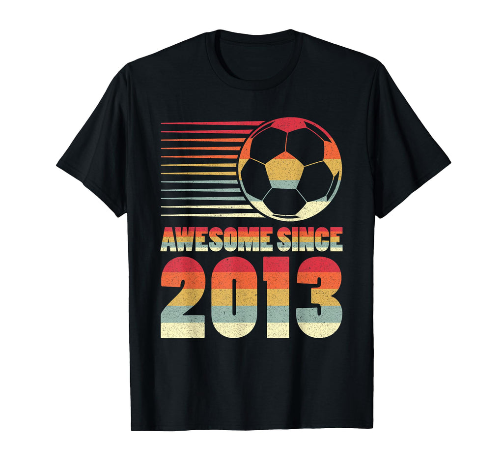 Awesome Since 2013 Soccer 13Th Birthday T-Shirt - Aesthetic Graphic Unisex - T-Shirt, Sweatshirt, Hoodie