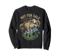 Not Sale Protect Our National Park Sweatshirt - Streetwear Style for Adults - T-Shirt, Sweatshirt, Hoodie