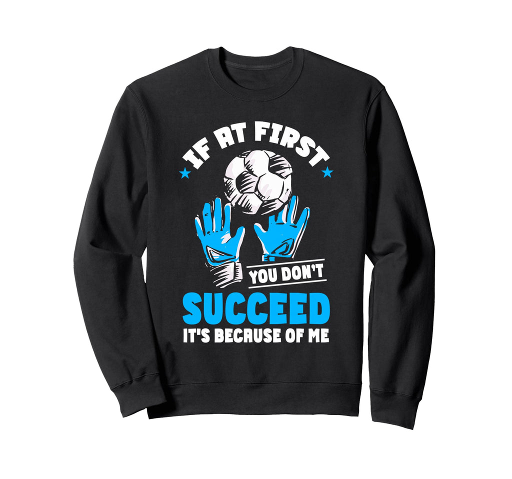 Soccer Goalie Goal Goalkeeper Sweatshirt - Minimalist Print Unisex - T-Shirt, Sweatshirt, Hoodie