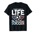 Soccer Fans Soccer Club Football Funny T-Shirt - Fun Novelty Design Unisex - T-Shirt, Sweatshirt, Hoodie
