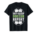 Eat Sleep Soccer Repeat Soccer Player T-Shirt - Aesthetic Graphic Unisex - T-Shirt, Sweatshirt, Hoodie
