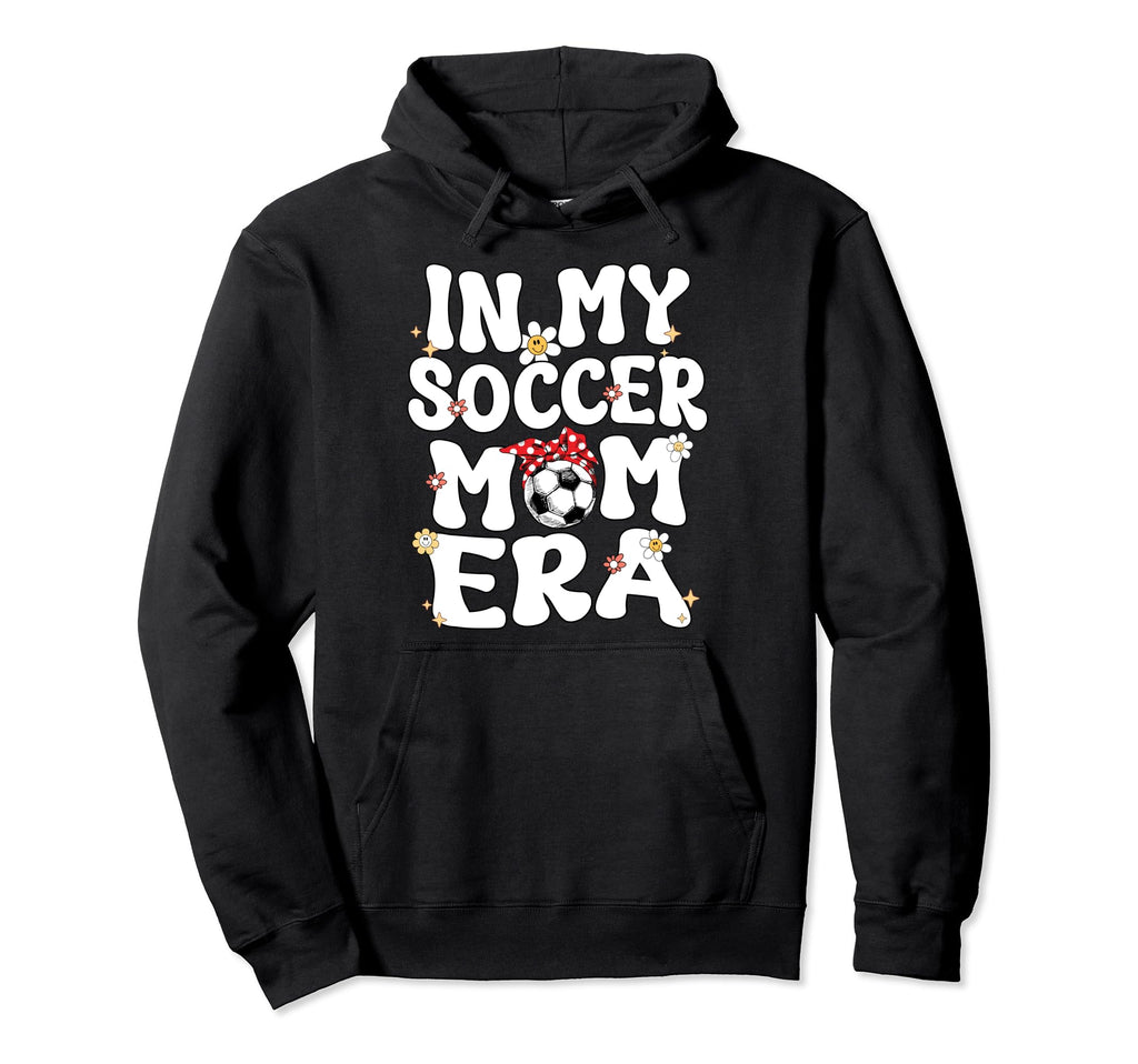 My Soccer Mom Era Groovy Mom Soccer Hoodie - Minimalist Print for Adults - T-Shirt, Sweatshirt, Hoodie