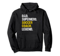 Dad Superhero Soccer Coach Funny Soccer Hoodie - Custom Art Print Unisex - T-Shirt, Sweatshirt, Hoodie