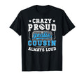 Crazy Proud Hockey Goalie Cousin T-Shirt - Aesthetic Graphic for Adults - T-Shirt, Sweatshirt, Hoodie