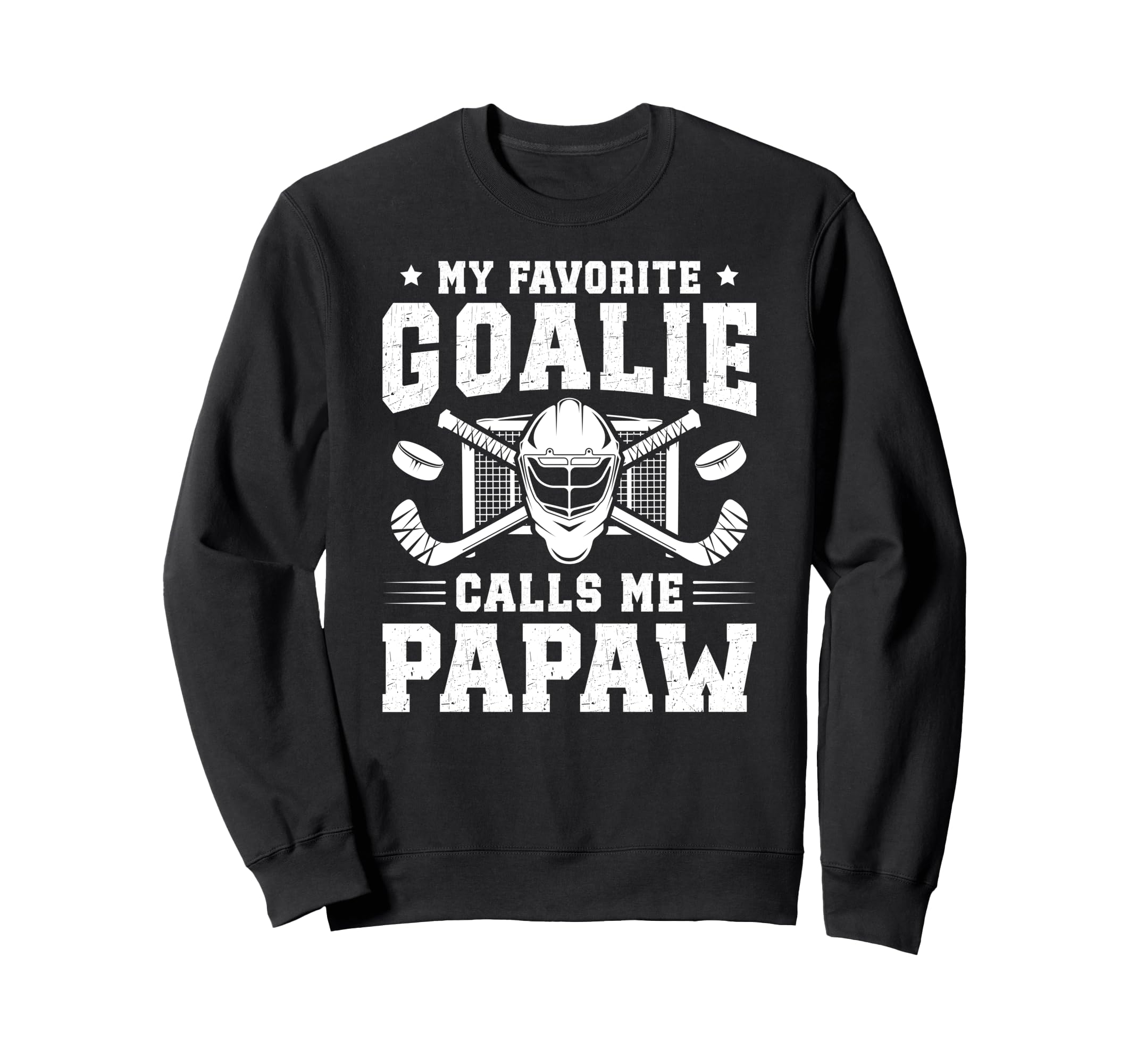 Proud Hockey Goalie Papaw Ice Hockey Sweatshirt - Unique Graphic Unisex - T-Shirt, Sweatshirt, Hoodie