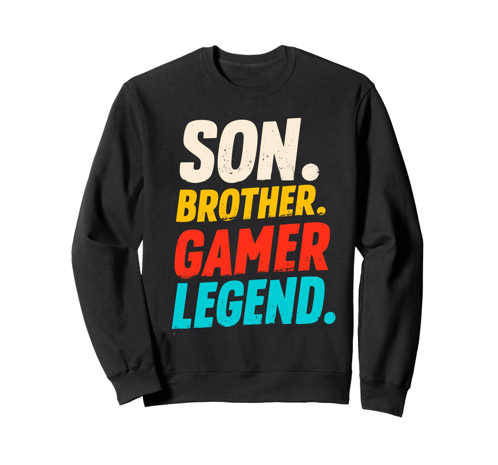 Son Brother Gamer Legend Video Sweatshirt - Minimalist Print for Adults - T-Shirt, Sweatshirt, Hoodie