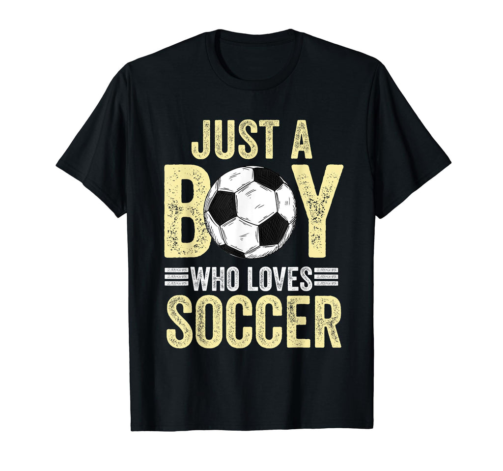 Just Who Loves Soccer T-Shirt - Fun Novelty Design Men Women - T-Shirt, Sweatshirt, Hoodie