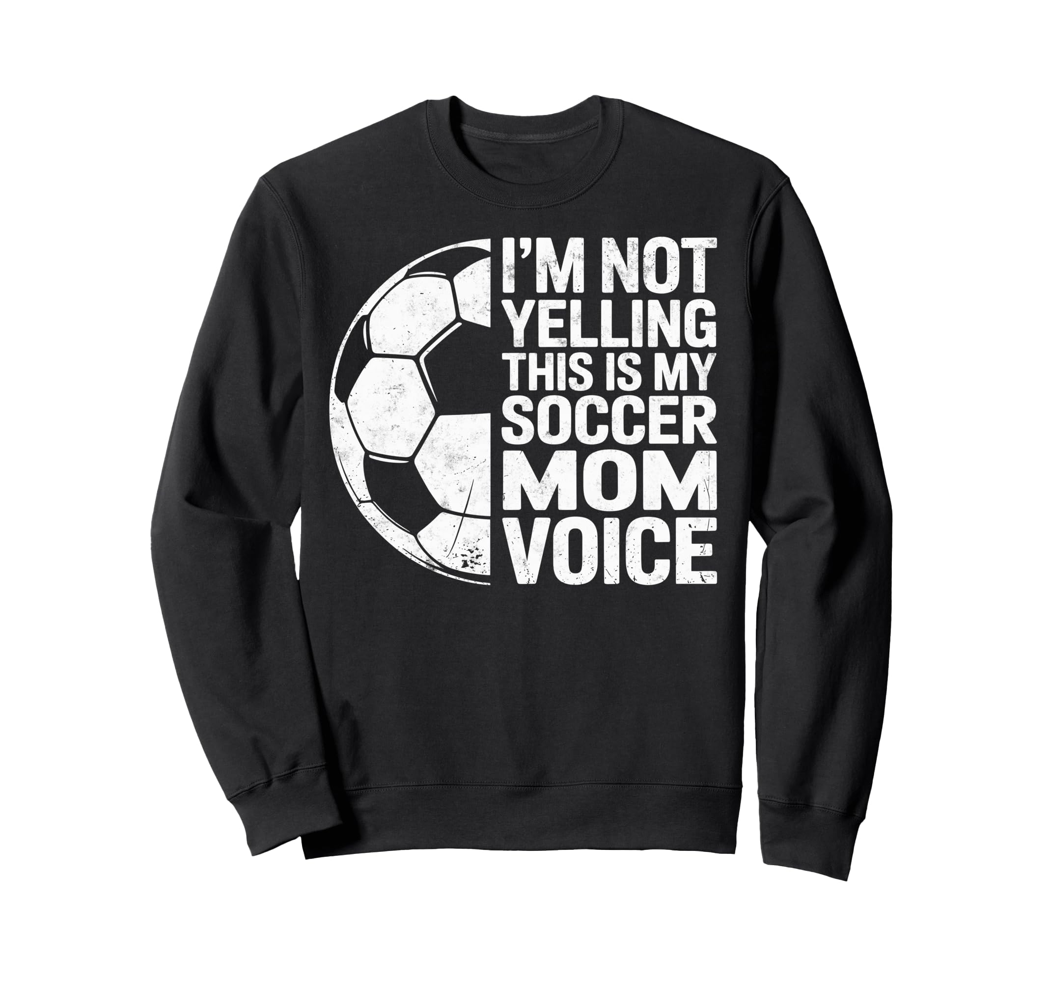 Im Not Yelling This Is My Soccer Sweatshirt - Minimalist Print Men Women - T-Shirt, Sweatshirt, Hoodie