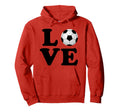 Love Soccer Futbol Hoodie - Casual Everyday Wear for Adults - T-Shirt, Sweatshirt, Hoodie