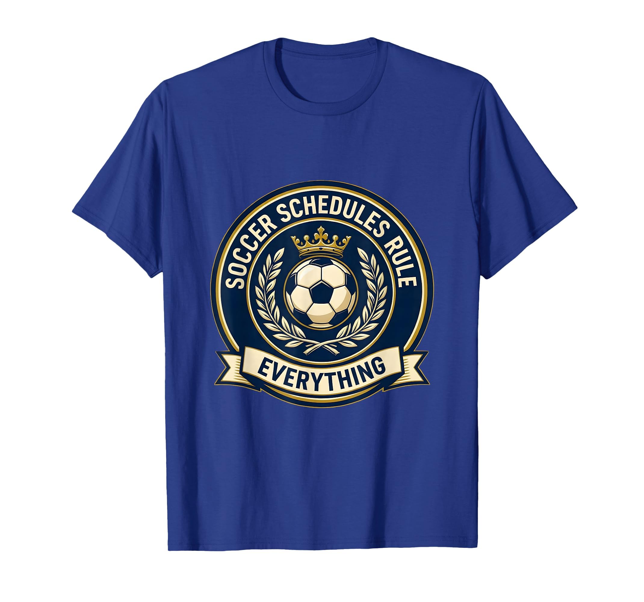 Soccer Schedules Rule Everything Soccer T-Shirt - Trendy Graphic Men Women - T-Shirt, Sweatshirt, Hoodie