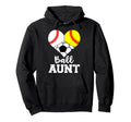 Ball Aunt Baseball Softball Soccer Hoodie - Trendy Graphic for Adults - T-Shirt, Sweatshirt, Hoodie