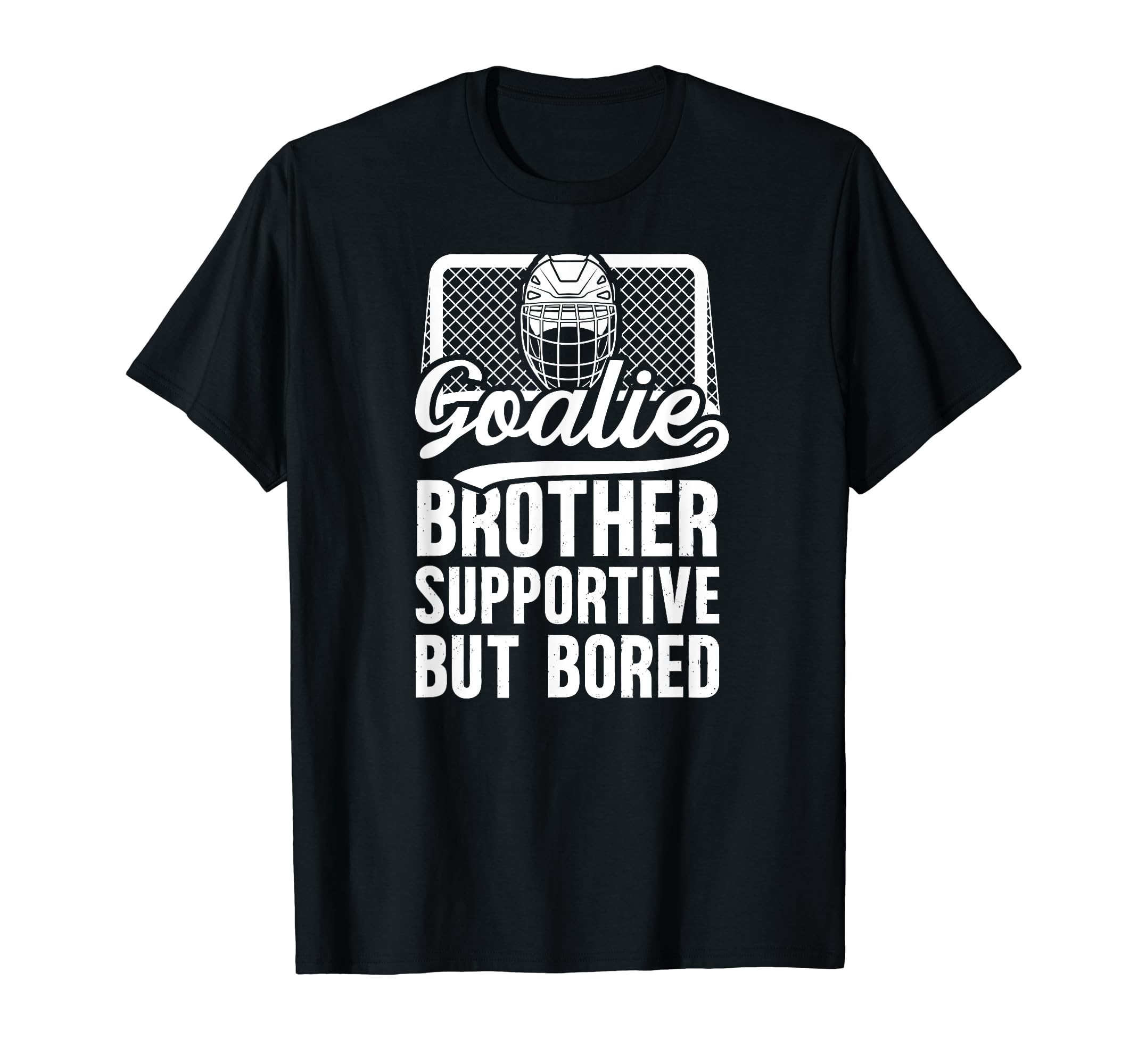 Hockey Goalie Brother Supportive T-Shirt - Minimalist Print Men Women - T-Shirt, Sweatshirt, Hoodie