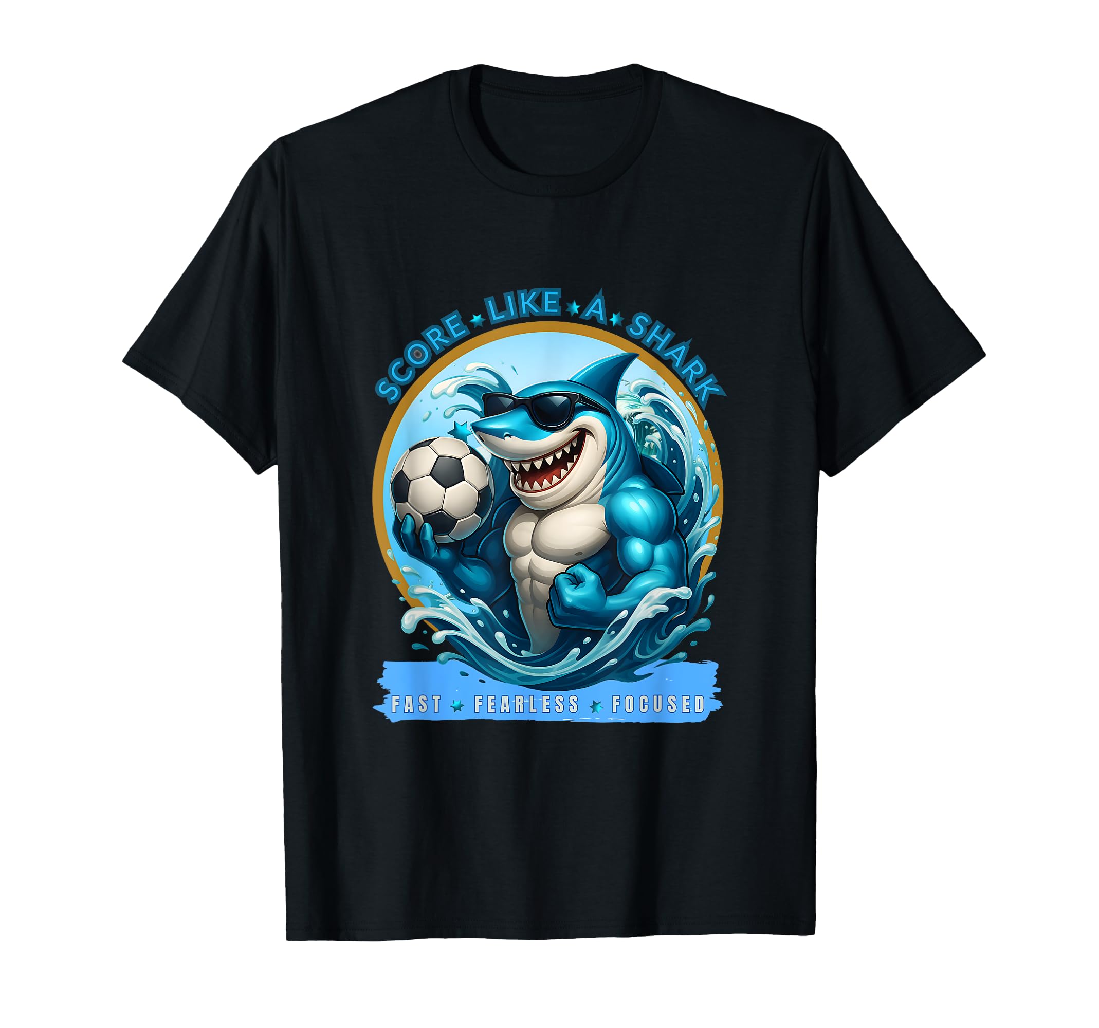 Score Like Shark Funny Soccer Shark T-Shirt - Streetwear Style for Adults - T-Shirt, Sweatshirt, Hoodie