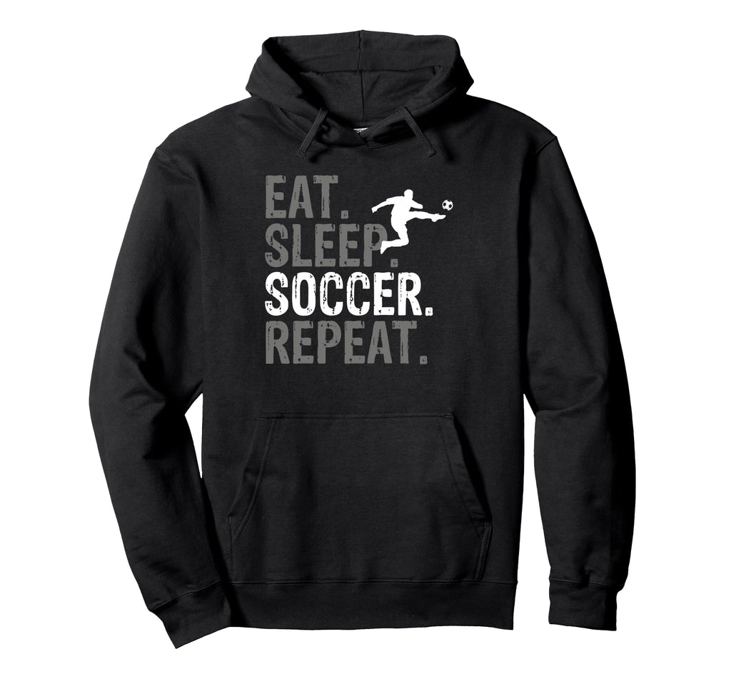 Eat Sleep Soccer Repeat Soccer Hoodie - Aesthetic Graphic for Adults - T-Shirt, Sweatshirt, Hoodie