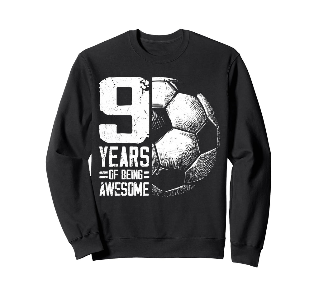 9Th Birthday Soccer Player Football 9 Sweatshirt - Trendy Graphic Unisex - T-Shirt, Sweatshirt, Hoodie