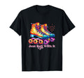 Just Roll It Roller Skating Skate Lover T-Shirt - Aesthetic Graphic Unisex - T-Shirt, Sweatshirt, Hoodie