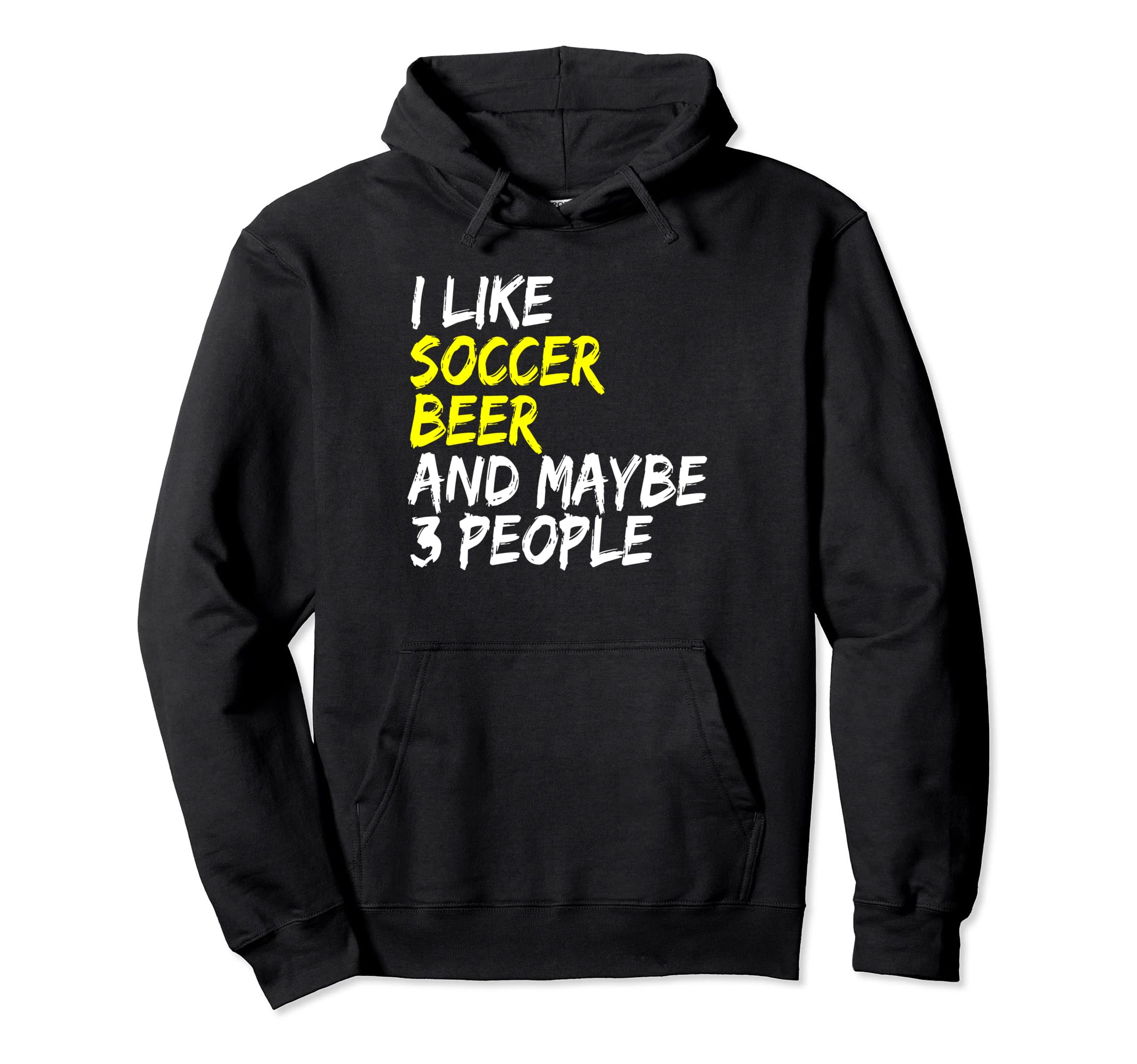 Soccer Soccer Player Outfit I Like Beer Hoodie - Unique Graphic Men Women - T-Shirt, Sweatshirt, Hoodie