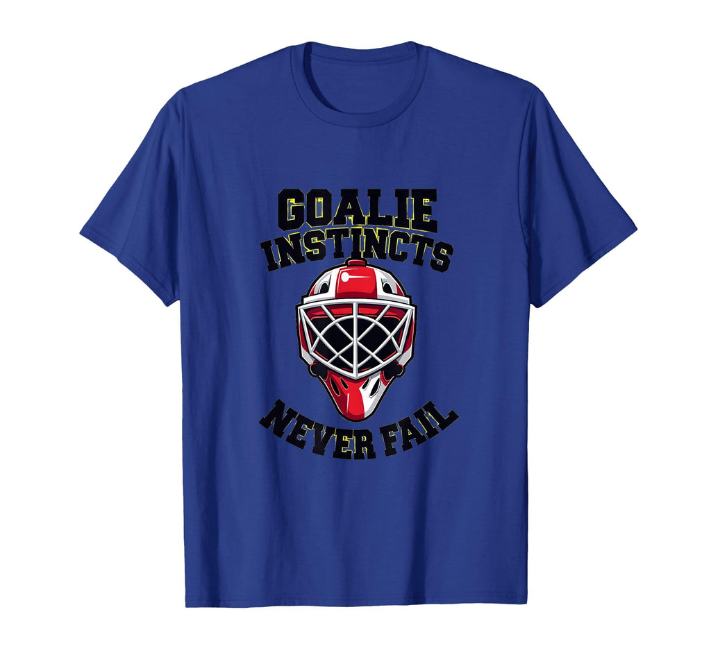 Goalie Instincts Never Fail Soccer T-Shirt - Custom Art Print for Adults - T-Shirt, Sweatshirt, Hoodie