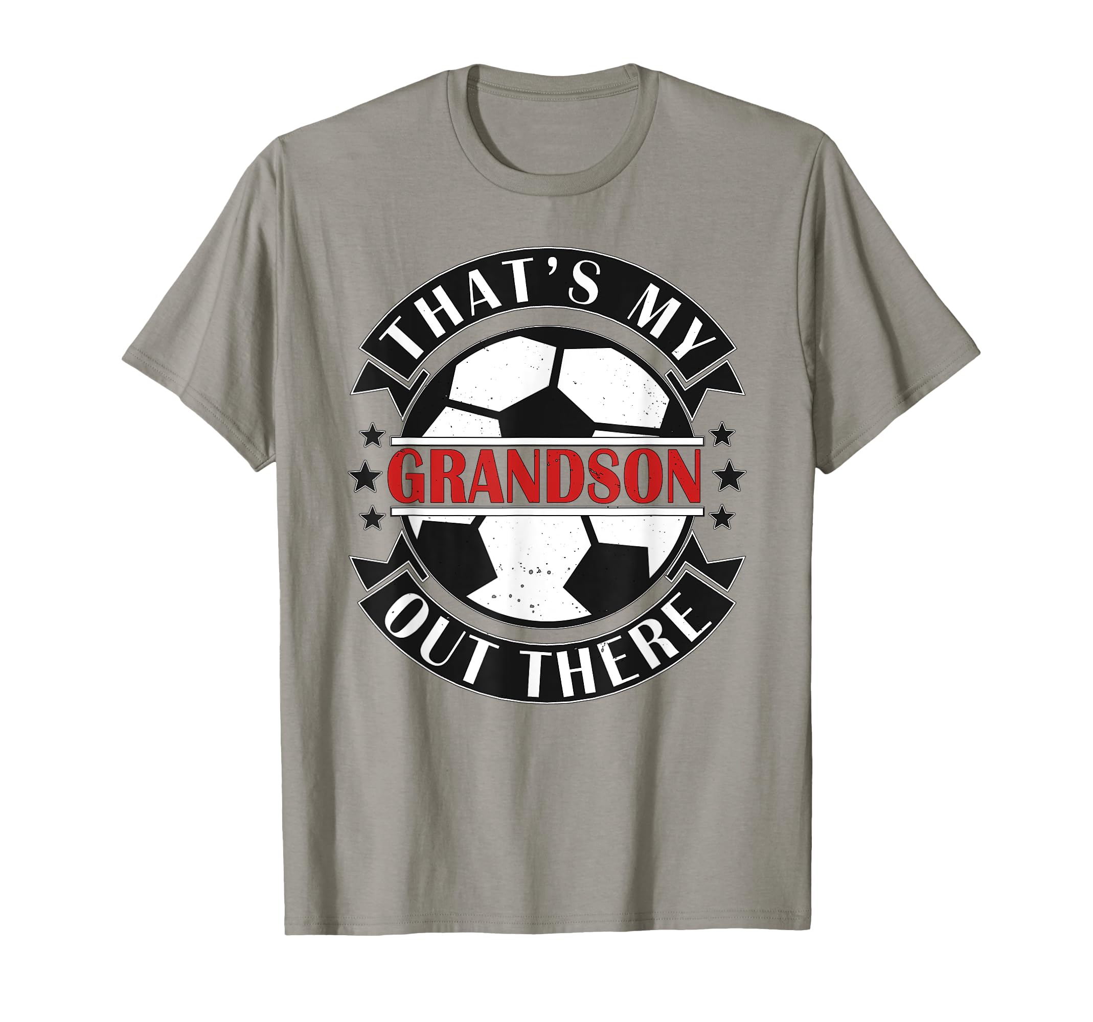 Thats My Grandson Out There T-Shirt - Casual Everyday Wear for Adults - T-Shirt, Sweatshirt, Hoodie