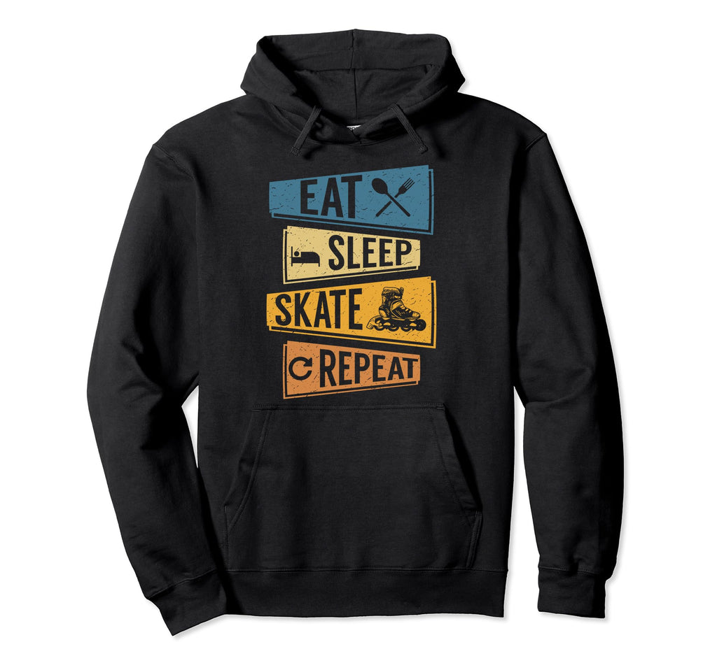 Eat Sleep Skate Repeat Funny Roller Skating Hoodie - Graphic Print Unisex - T-Shirt, Sweatshirt, Hoodie