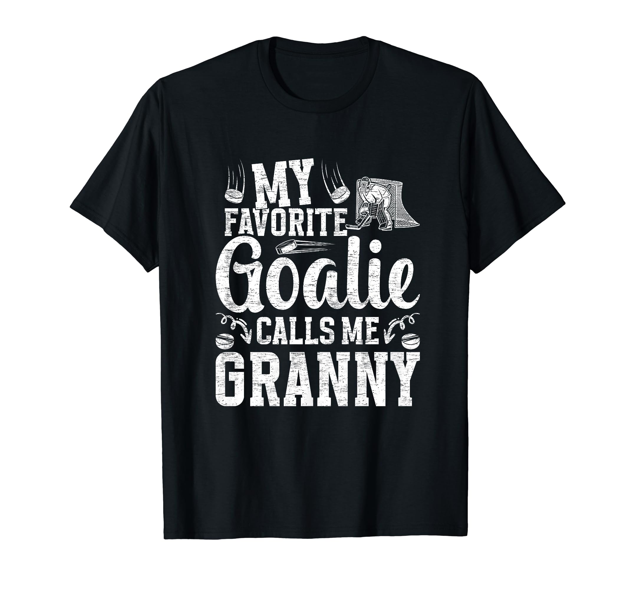 Favorite Ice Hockey Goalie Granny Ice T-Shirt - Novelty Apparel for Adults - T-Shirt, Sweatshirt, Hoodie