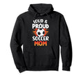 Loud And Proud Soccer Mom Birthday Hoodie - Minimalist Print for Adults - T-Shirt, Sweatshirt, Hoodie