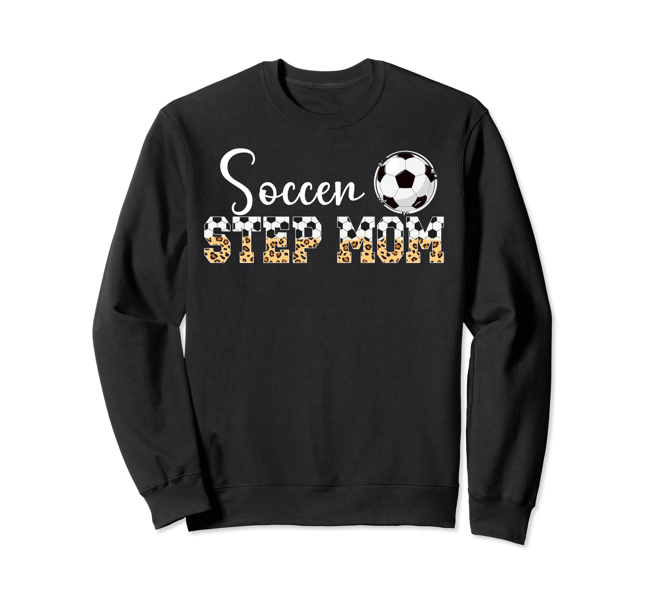 Soccer Step Mom Soccer Player Sweatshirt - Aesthetic Graphic Men Women - T-Shirt, Sweatshirt, Hoodie