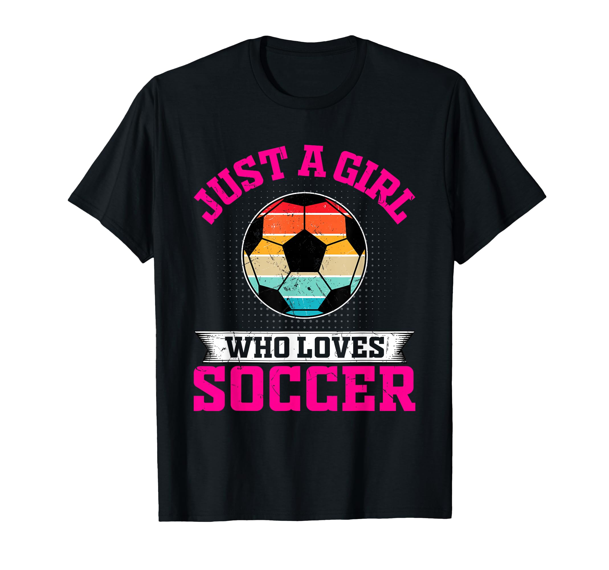 Soccer Just Who Loves T-Shirt - Novelty Apparel for Adults - T-Shirt, Sweatshirt, Hoodie