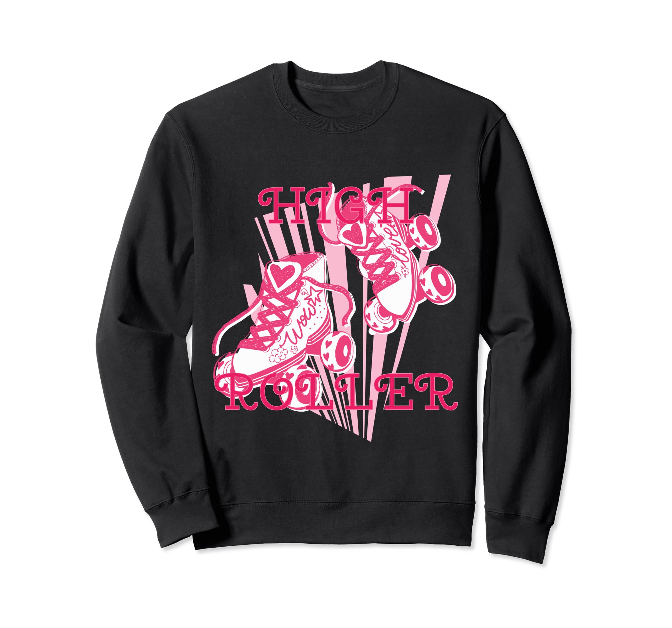 High Roller Skating Roller Sweatshirt - Casual Everyday Wear Men Women - T-Shirt, Sweatshirt, Hoodie
