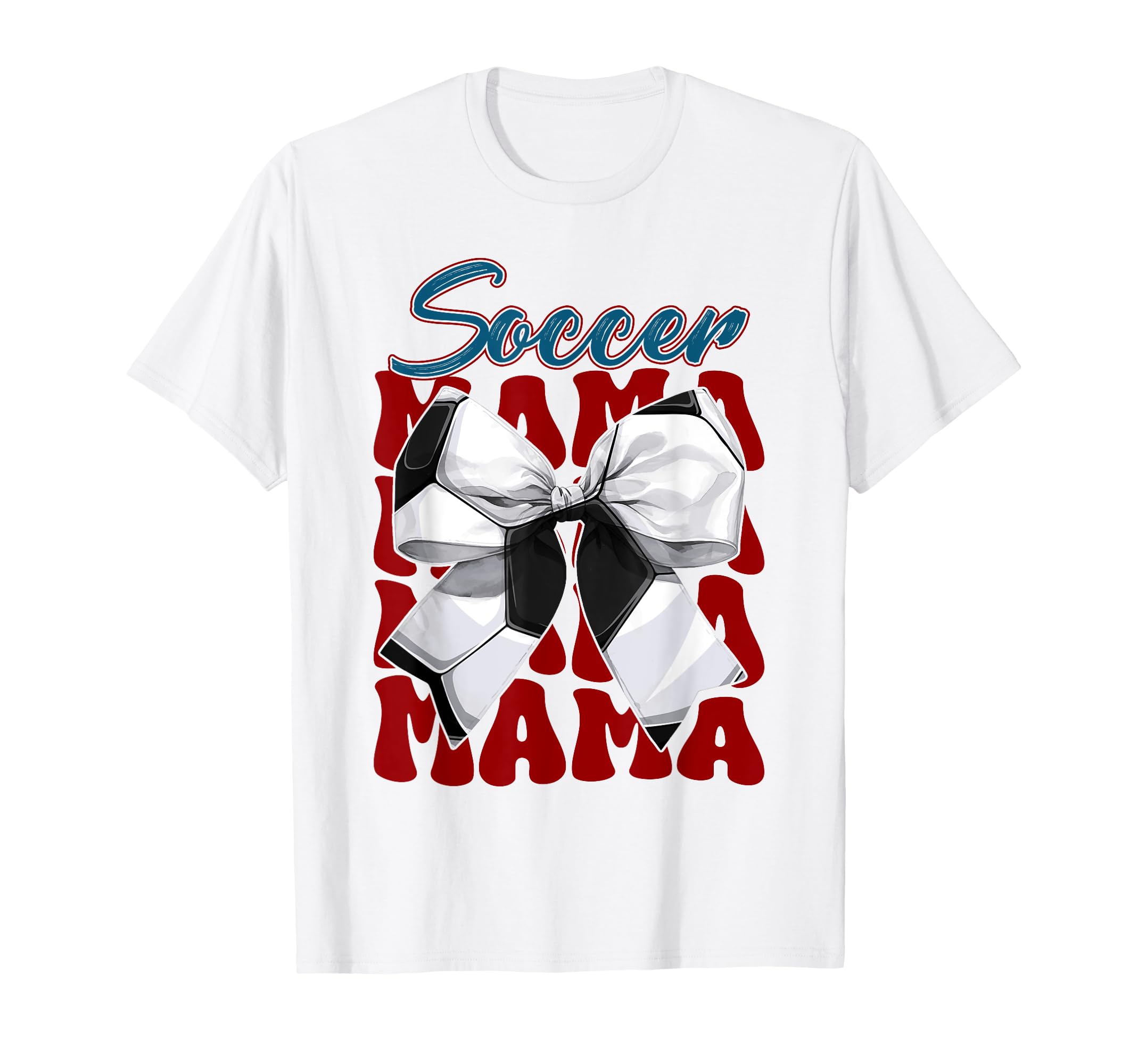 Soccer Mama Bow Soccer Mom Mommy T-Shirt - Aesthetic Graphic Men Women - T-Shirt, Sweatshirt, Hoodie