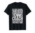 Tennis Coach Gift Funny Thank You Gift T-Shirt - Fun Novelty Design Unisex - T-Shirt, Sweatshirt, Hoodie