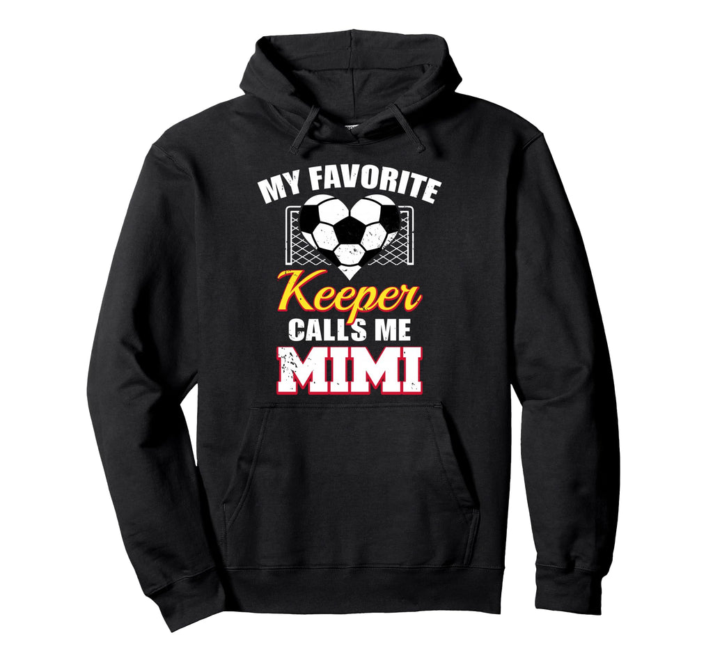 My Favorite Keeper Calls Me Mimi Hoodie - Custom Art Print for Adults - T-Shirt, Sweatshirt, Hoodie