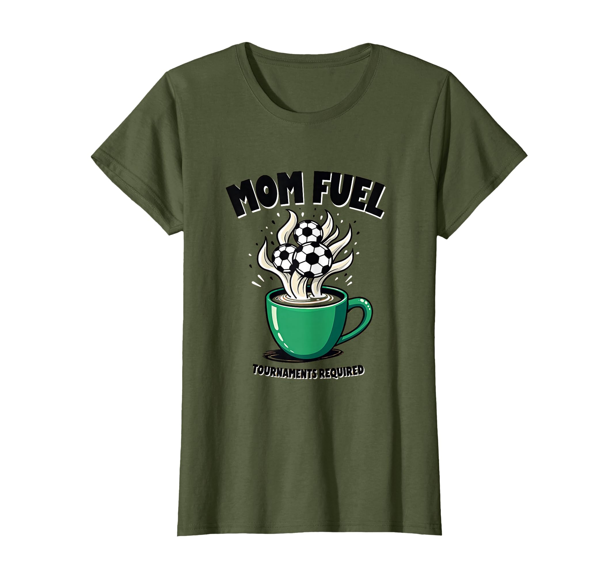 Mom Fuel Tournaments Required Soccer T-Shirt - Graphic Print Unisex - T-Shirt, Sweatshirt, Hoodie