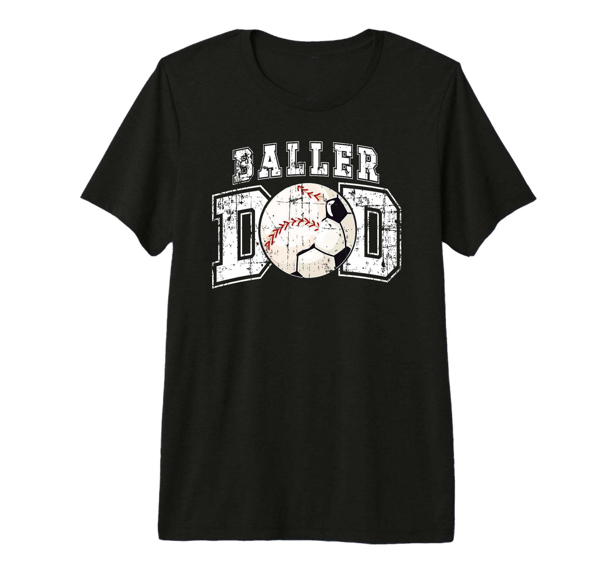 Mens Baller Dad Soccer Baseball Dad T-Shirt - Graphic Print Unisex - T-Shirt, Sweatshirt, Hoodie