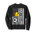 Dad Ballers Funny Usa Flag Sweatshirt - Fun Novelty Design Men Women - T-Shirt, Sweatshirt, Hoodie