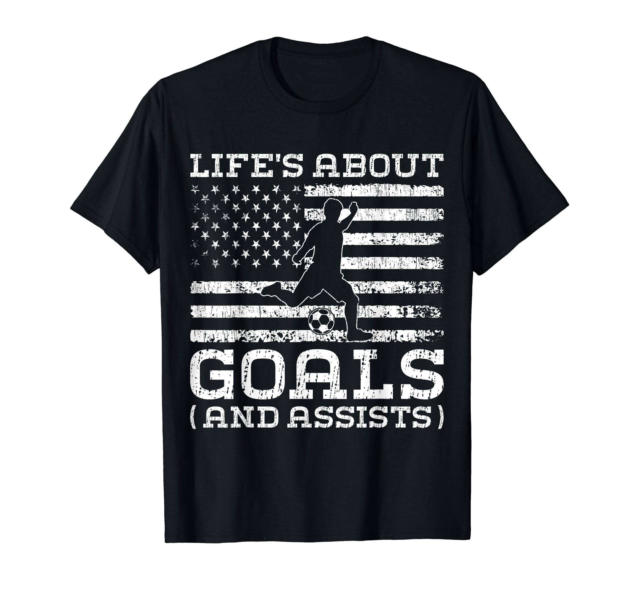 Lifes About Goals And Assists Soccer T-Shirt - Aesthetic Graphic for Adults - T-Shirt, Sweatshirt, Hoodie