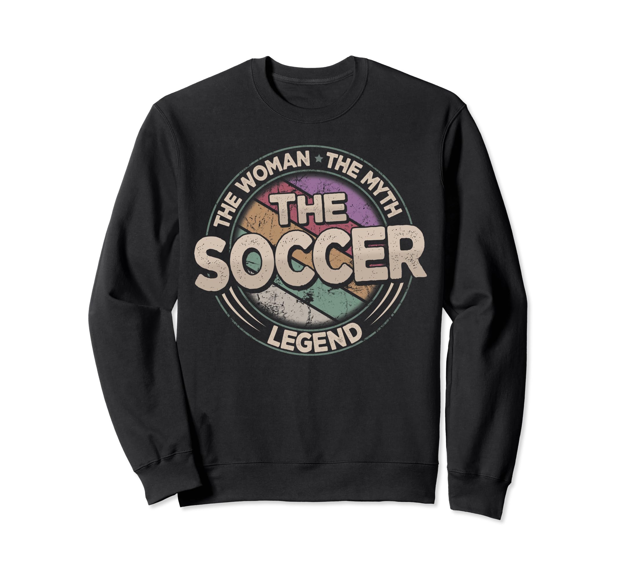 Soccer Legend Soccer Player Sweatshirt - Fun Novelty Design Men Women - T-Shirt, Sweatshirt, Hoodie