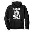 Funny Hockey Goalie Aunt Ice Hockey Keeper Hoodie - Novelty Apparel Unisex - T-Shirt, Sweatshirt, Hoodie