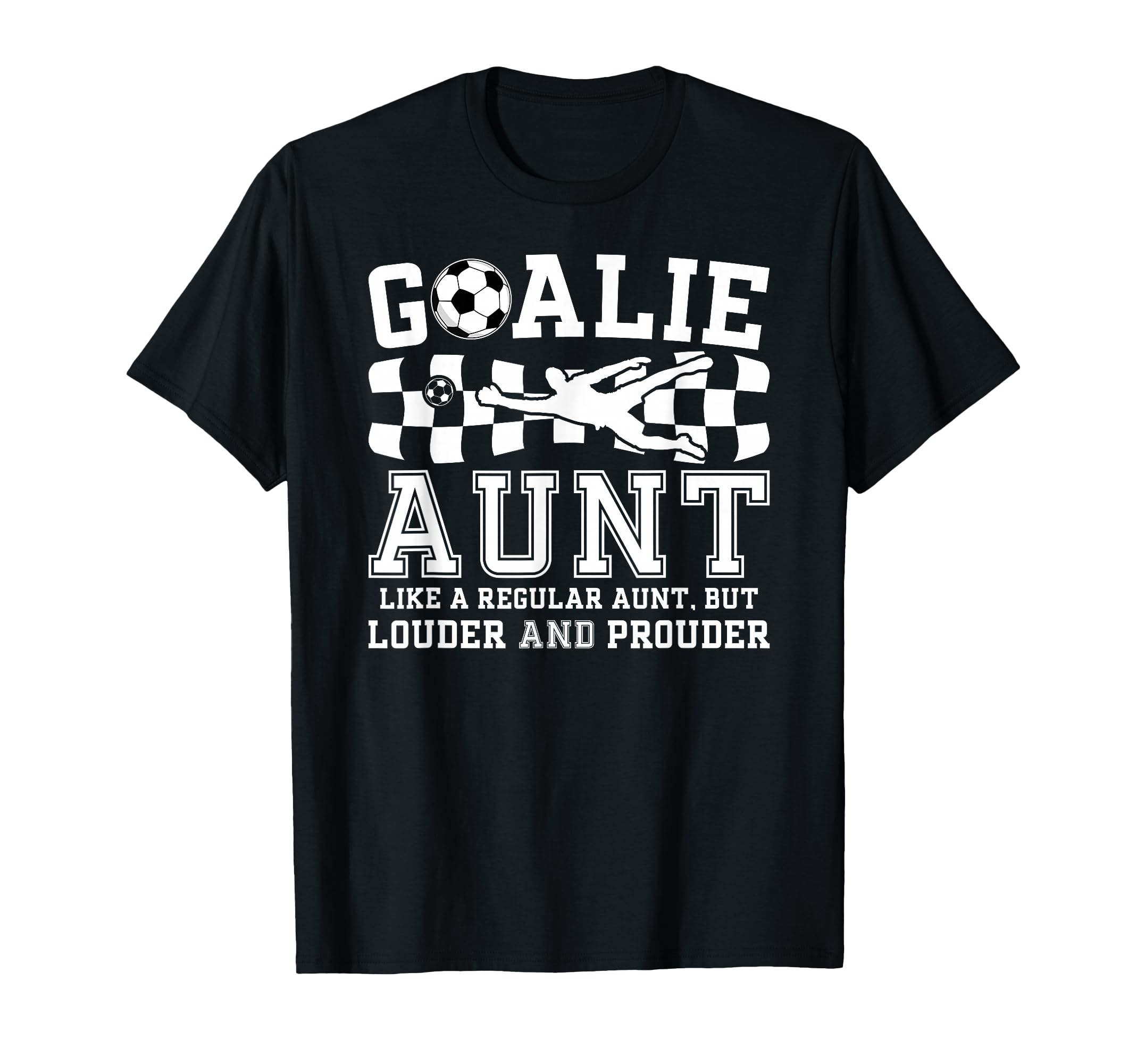 Soccer Goalie Aunt Definition Soccer T-Shirt - Custom Art Print Unisex - T-Shirt, Sweatshirt, Hoodie