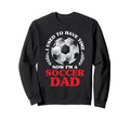 Soccer Dad Fathers Day Sweatshirt - Minimalist Print Men Women - T-Shirt, Sweatshirt, Hoodie