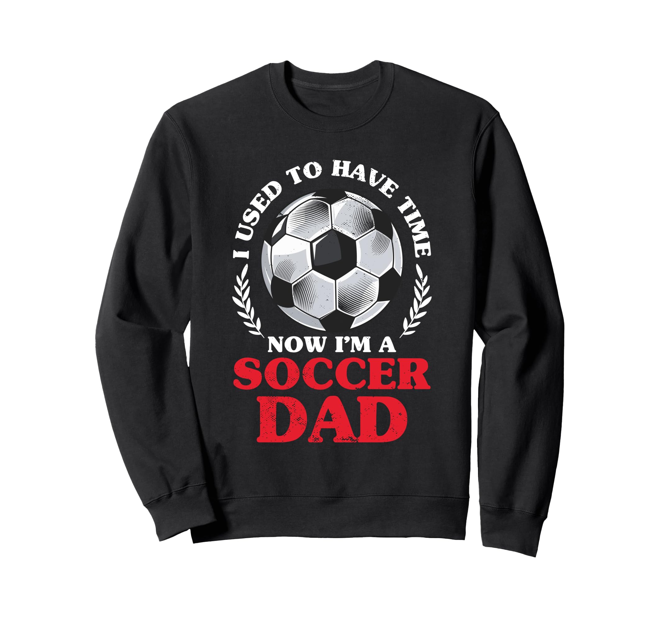 Soccer Dad Fathers Day Sweatshirt - Minimalist Print Men Women - T-Shirt, Sweatshirt, Hoodie